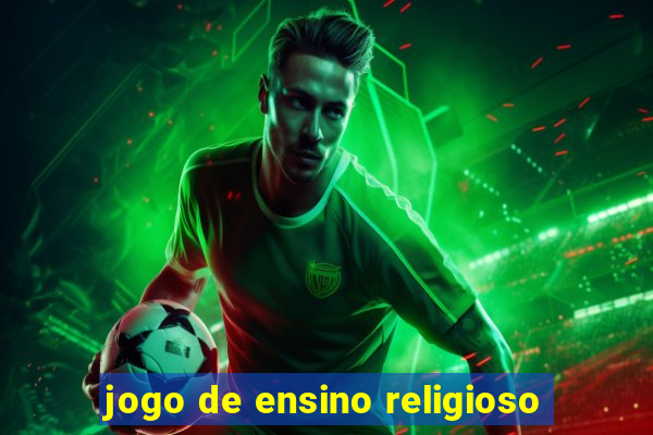 jogo de ensino religioso